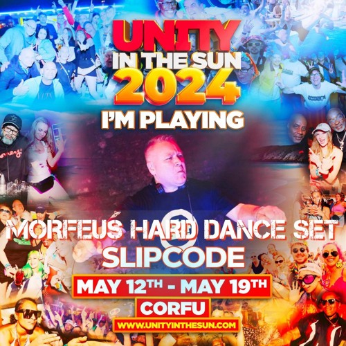 Slipcode - Live @ Unity In The Sun - Kavos May 2024 - Hard Techno-Trance-Dance