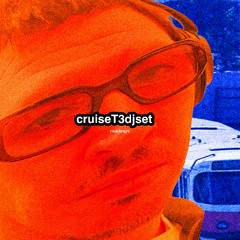 cruise*(SET FROM CRUISE AT THE LEGENDARY T3)*****