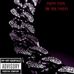 Pappi pope ft Khalil and Navygator-on the party.mp3