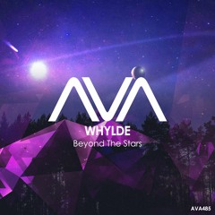 AVA485 - Whylde - Beyond The Stars