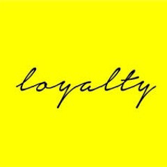 Loyalty [Prod. Urban Nerd Beats]