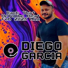 Back That Up To The Beat-Diego Garcia