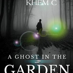 KHEM C- A GHOST IN THE GARDEN || AUDIO 2021 ||