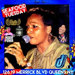 2.11.2020 SEAFOOD TUESDAY @DJPOLISH @NOAHPOWA & PRETTY POSSE