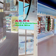 Airconditioned Supermarket IV (BLTs 'Librarian' 2024 Mix)