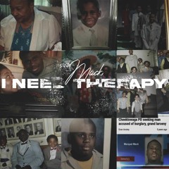 MACK I NEED THERAPY SPOKEN WORD POEM