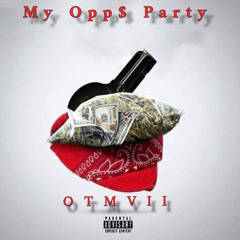 My Opp$ Party (Prod. By Jolumar)