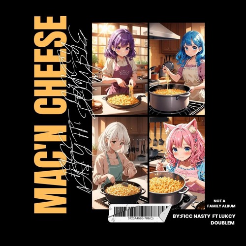 Mac 'N Cheese x FiccNa$ty