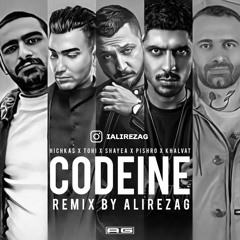 Hichkas x Tohi x Shayea x Pishro x Khalvat - CODEINE (Remix By AlirezaG)