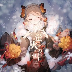 [Arcaea] Endorfin - Hotarubi No Yuki (蛍火の雪)