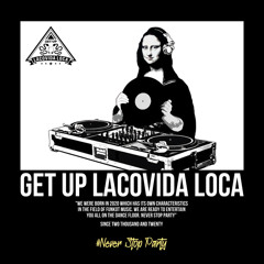 Mixtape LACOVIDA LOCA NEVER STOP PARTY Vol.1 - Dj Vendra Arjita