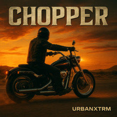 Chopper