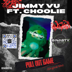 Jimmy Vu ft. Choolie - Pull Out Game (Preview)