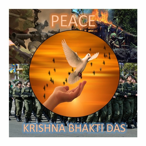 Krishna Bhakti Das - PEACE