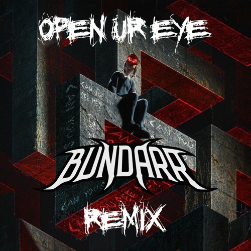 Rezz, Cyclops - OPEN UR EYE (Bundarr Remix) [FREE DOWNLOAD]