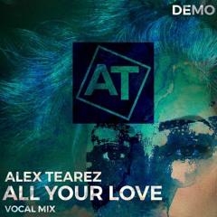 All Your Love (Demo)