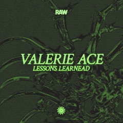 Valerie Ace - Strapped To 180 Tons Of Kerosene [RAWEP11]