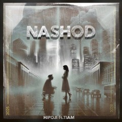 Nashod (Ft.Tiam)