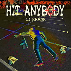 Hit Anybody (jvon)