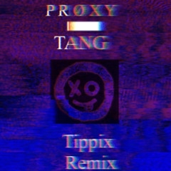 TANG [Tippix Remix]