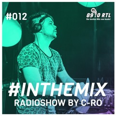 C-Ro - 89.0 RTL In The Mix Radioshow #012
