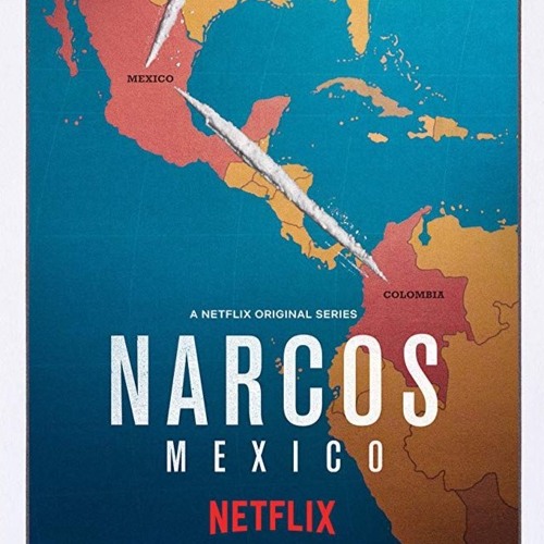 Stream TiWIZO | Listen to Narcos: Mexico (2018-2021