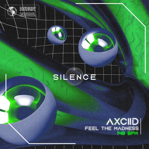 Axciid - Feel The Madness