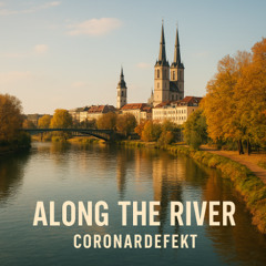 Along the River