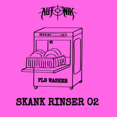 SKANK RINSER 02