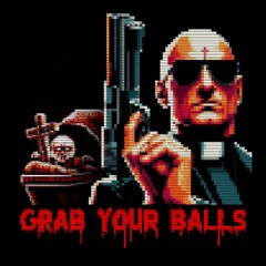 EXORCISOR - GRAB YOUR BALLS