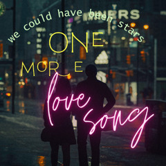 From our soon to be on broadway musical - One More Love Song