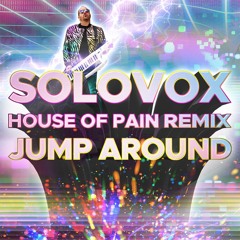 Jump Around (Solovox/House of Pain Remix)