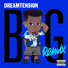BIG - Young MA (DreamTension Remix)