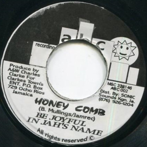 Honey Comb - Be Joyful In Jah's Name [Equal Rights Riddim]