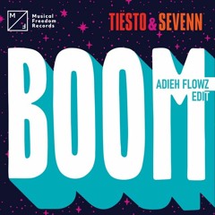 BOOM (Adieh Flowz Edit)