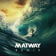 Perfekte Welle (Matway Remix)