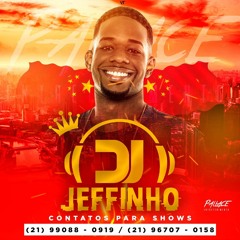 - SET NATALINO 10+5 DO BAILE DA CHINA [ DJ JEFFINHO DA CHINA]