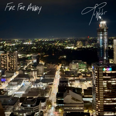 Te Wehi - Far Far Away
