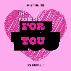 I''m  Fighting For You