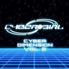 cyber dimension vol. 2 ☆⋆｡𖦹°‧★