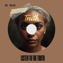 Listen To The Truth