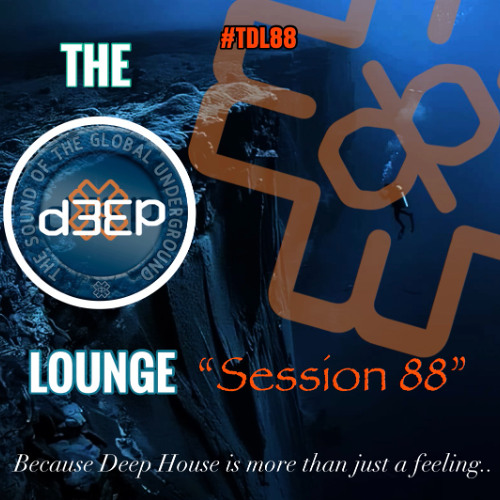 The D3EP Lounge "Session 88"