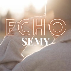 Echo (feat.SEMY)