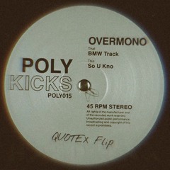 Overmono - So U Kno (QUOTEX Flip)