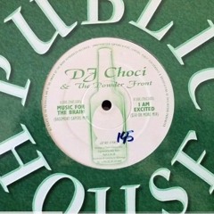 DJ Choci & The Powder Front - Music for the Brain