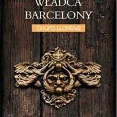 Read^^ ⚡ Władca Barcelony BY : Chufo Lloréns $E-book+