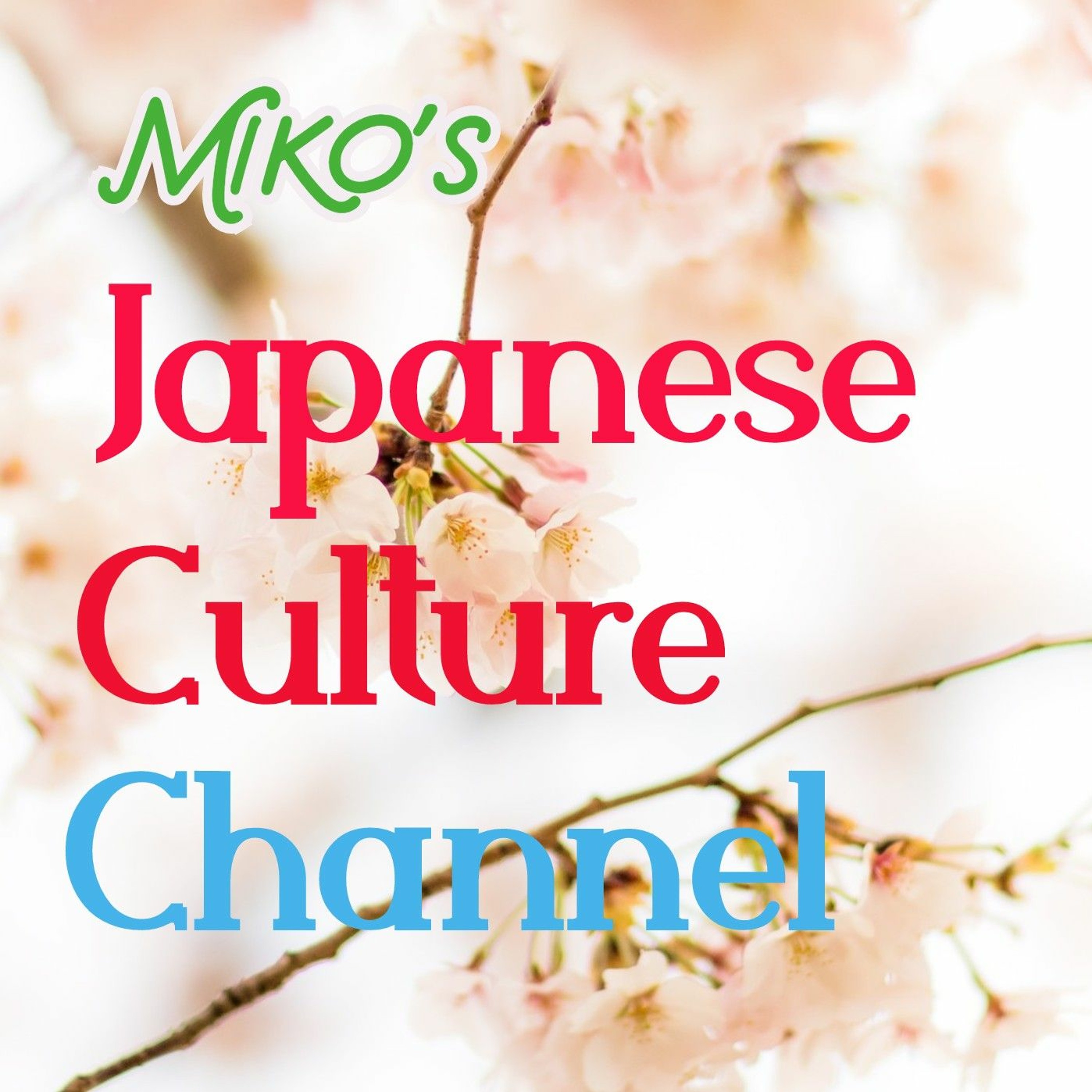 Miko's Japanese Culture Channel #1