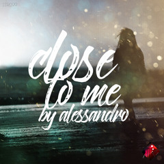 Close to Me (Original Mix)