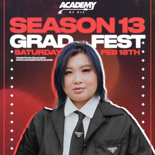 ACADEMY OF DJs SEASON 13 (GRAD SET) | XOI