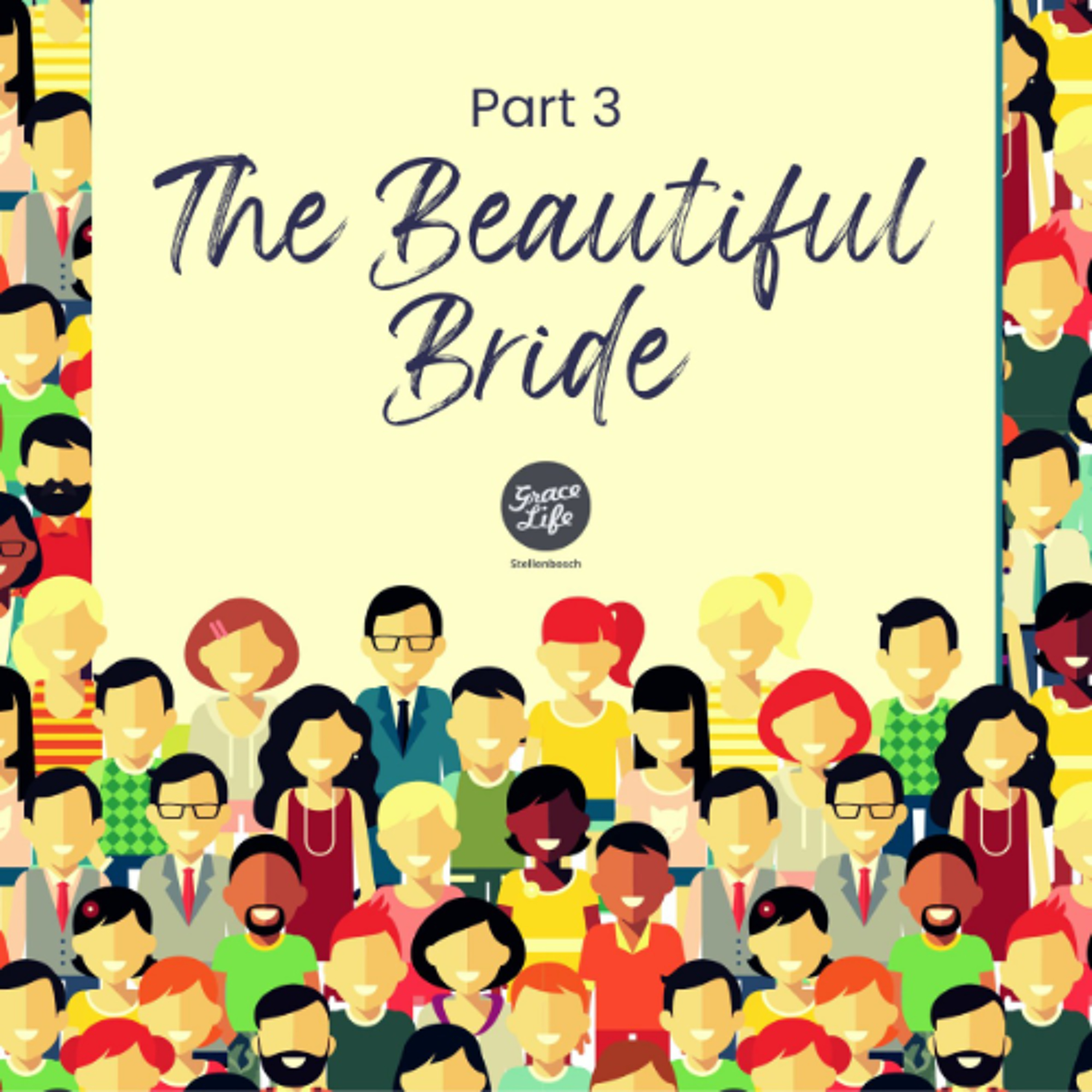 In This Together - Part 3 - The Beautiful Bride - Bernard Yeowart (Stellenbosch) episode artwork
